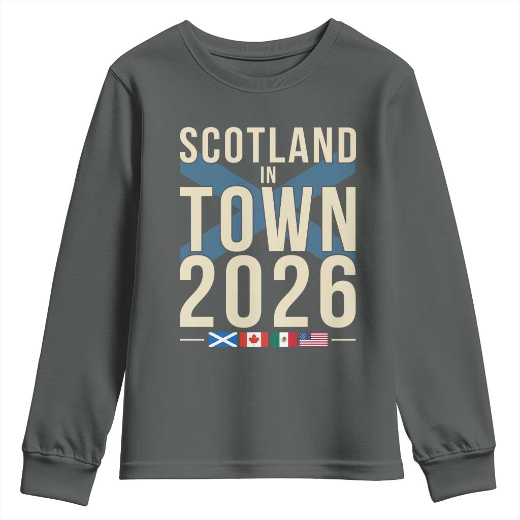 Scotland in Town 2026 Football Fans Youth Sweatshirt Soccer Tournament North American Sports Lovers