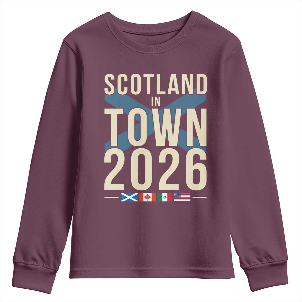Scotland in Town 2026 Football Fans Youth Sweatshirt Soccer Tournament North American Sports Lovers