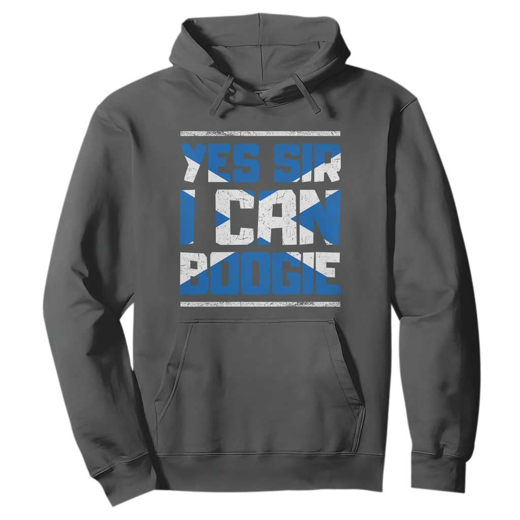 Funny Scottish Anthem Fan Saltire Flag Hoodie Yes Sir I Can Boogie Sports Style Scotland Football Supporters