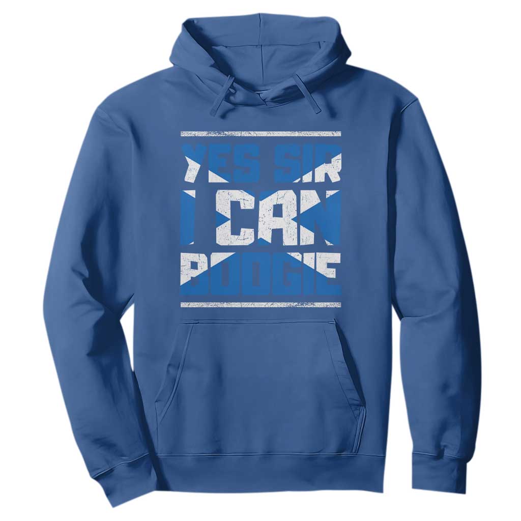 Funny Scottish Anthem Fan Saltire Flag Hoodie Yes Sir I Can Boogie Sports Style Scotland Football Supporters