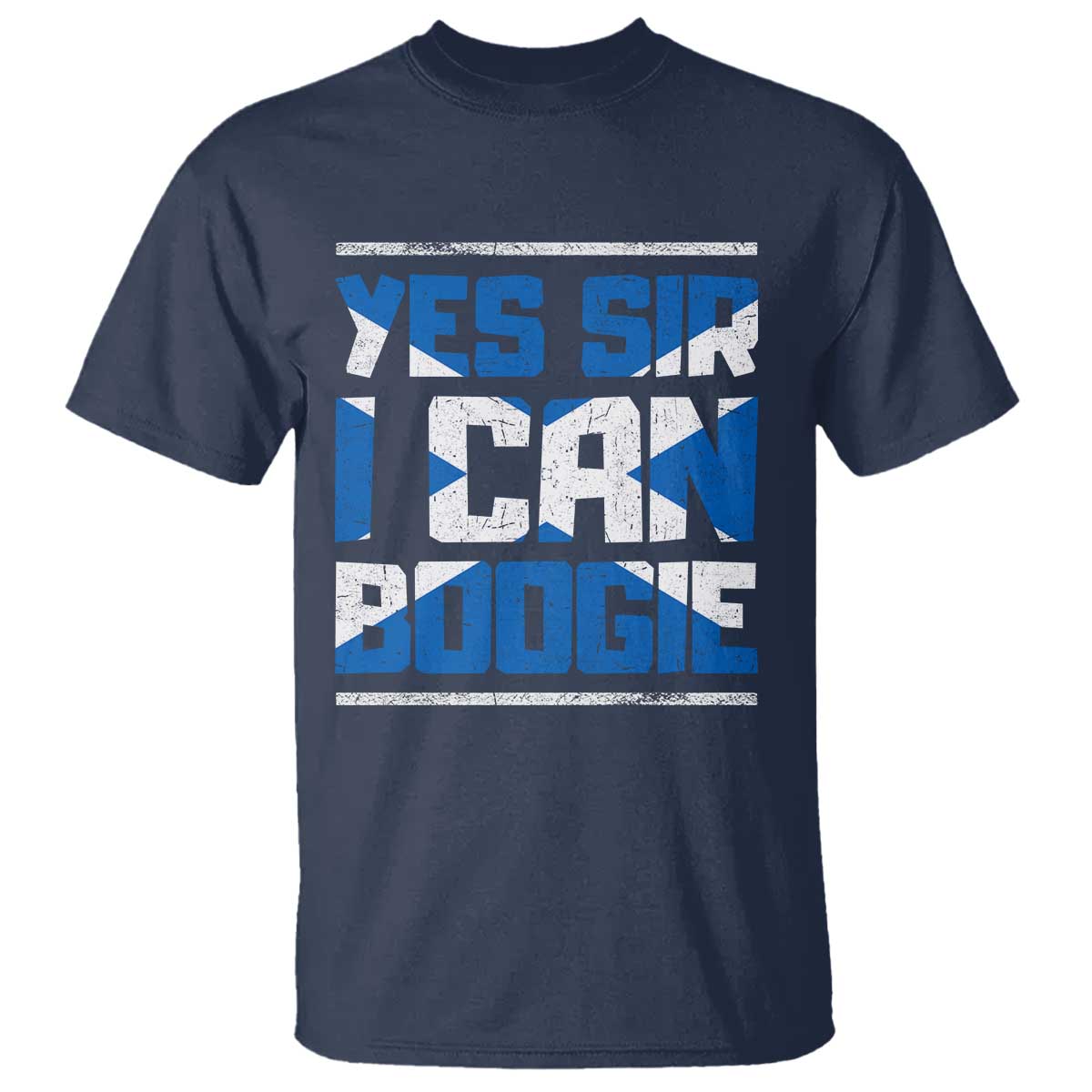 Funny Scottish Anthem Fan Saltire Flag T Shirt Yes Sir I Can Boogie Sports Style Scotland Football Supporters