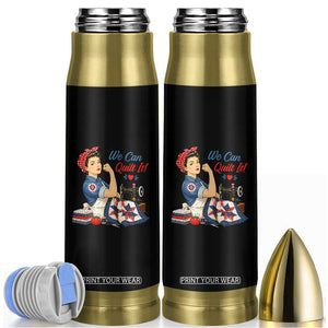 Funny Rosie We Can Quilt It Bullet Tumbler Quilting Sewing Crafty Joke