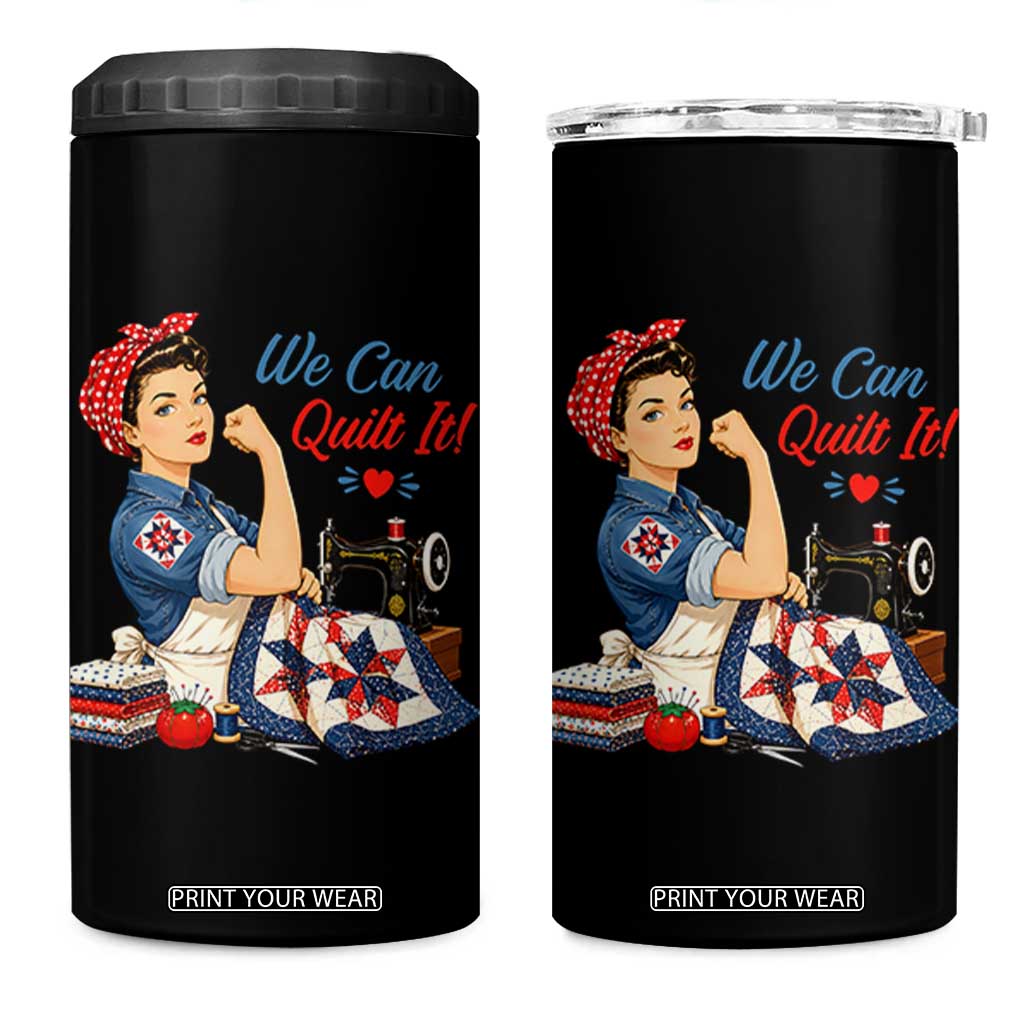 Funny Rosie We Can Quilt It 4 in 1 Can Cooler Tumbler Quilting Sewing Crafty Joke