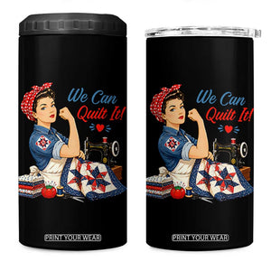 Funny Rosie We Can Quilt It 4 in 1 Can Cooler Tumbler Quilting Sewing Crafty Joke