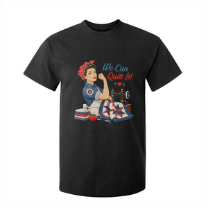 Funny Rosie We Can Quilt It T Shirt For Kid Quilting Sewing Crafty Joke