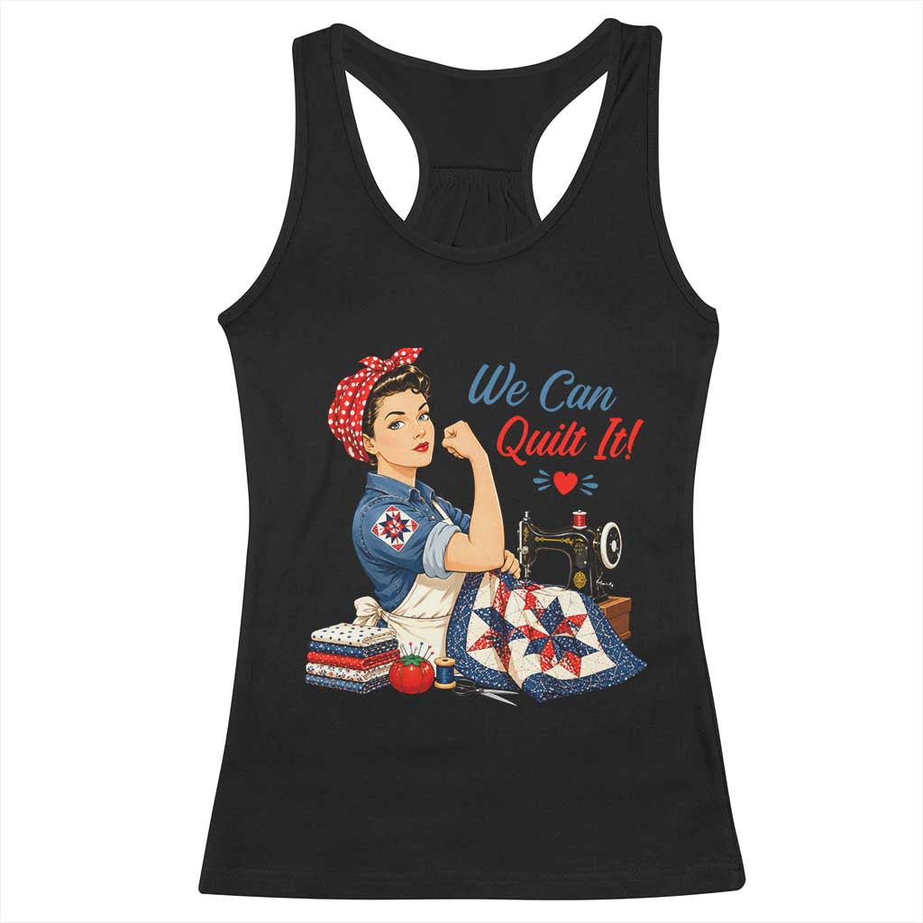 Funny Rosie We Can Quilt It Racerback Tank Top Quilting Sewing Crafty Joke