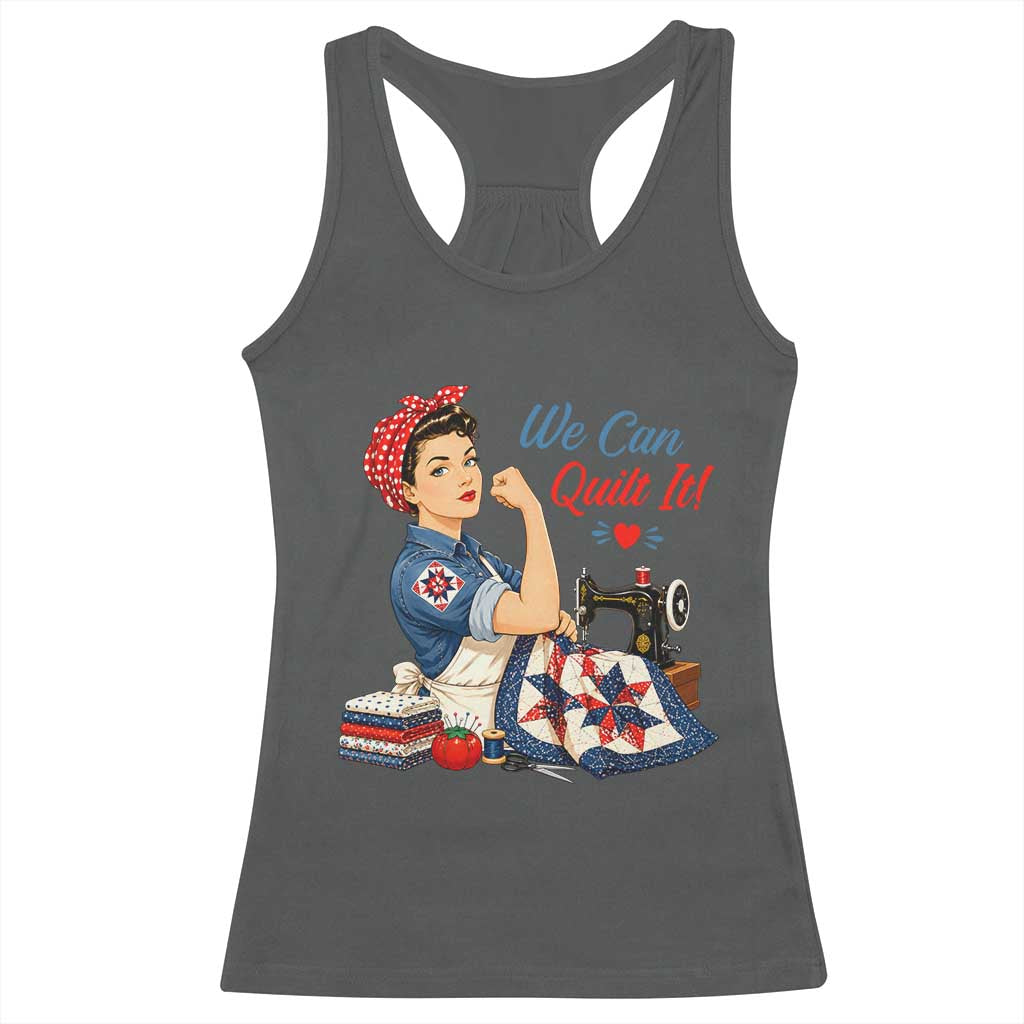 Funny Rosie We Can Quilt It Racerback Tank Top Quilting Sewing Crafty Joke