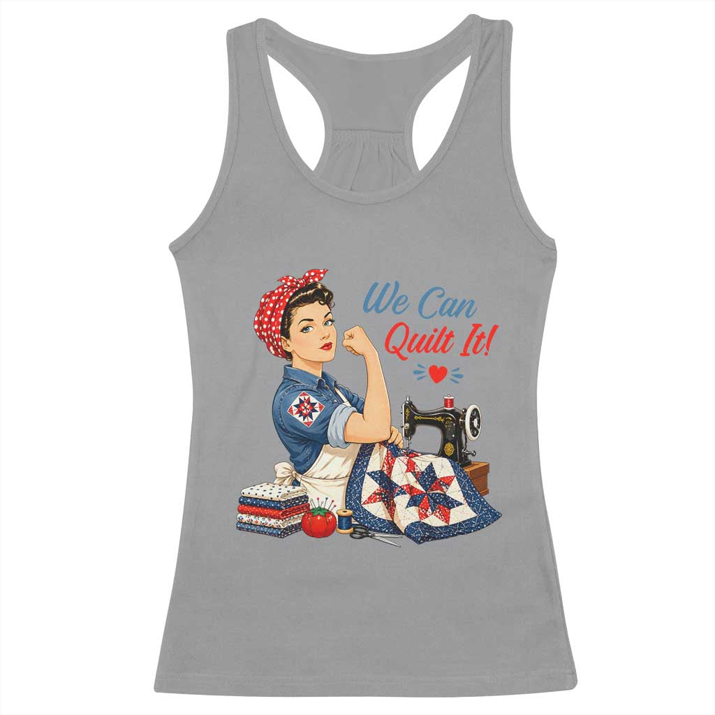 Funny Rosie We Can Quilt It Racerback Tank Top Quilting Sewing Crafty Joke