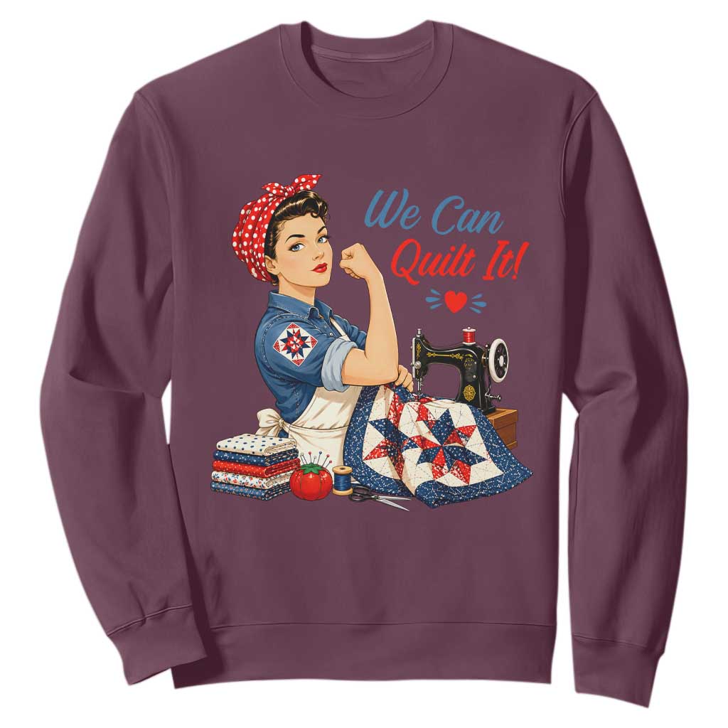 Funny Rosie We Can Quilt It Sweatshirt Quilting Sewing Crafty Joke