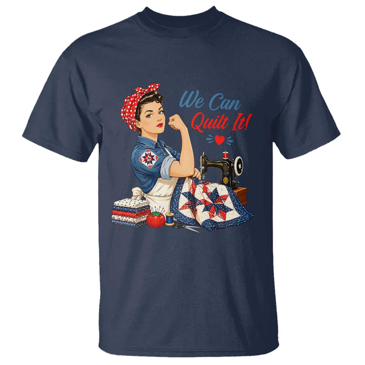 Funny Rosie We Can Quilt It T Shirt Quilting Sewing Crafty Joke
