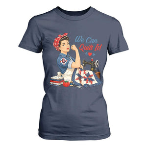 Funny Rosie We Can Quilt It T Shirt For Women Quilting Sewing Crafty Joke