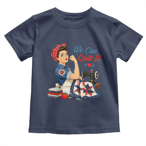 Funny Rosie We Can Quilt It Toddler T Shirt Quilting Sewing Crafty Joke