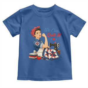 Funny Rosie We Can Quilt It Toddler T Shirt Quilting Sewing Crafty Joke