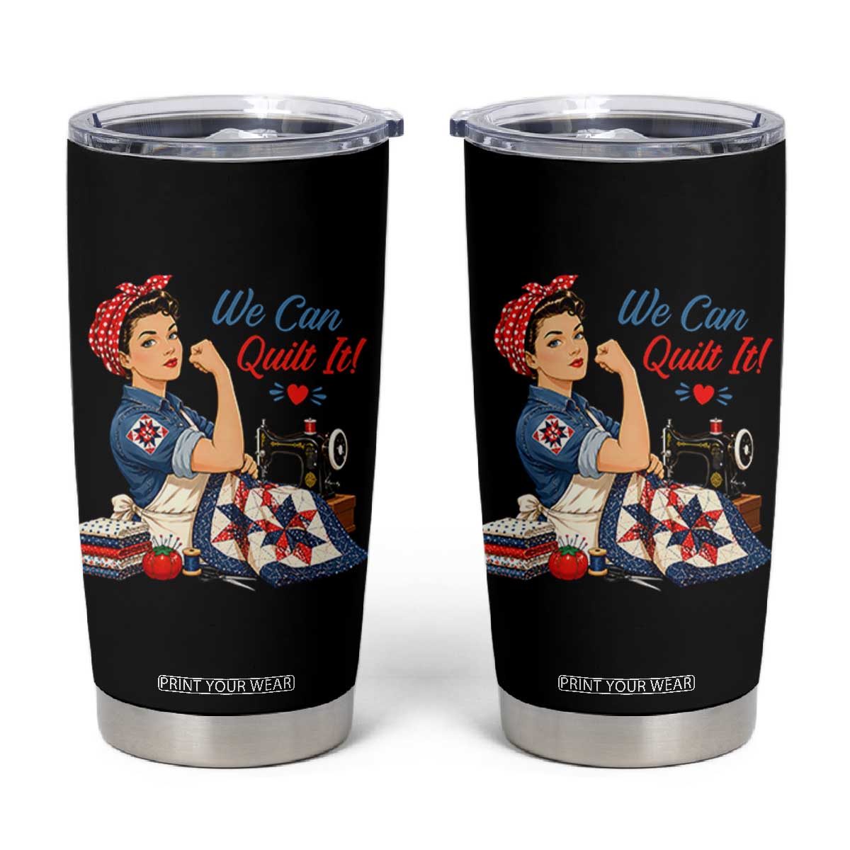 Funny Rosie We Can Quilt It Tumbler Cup Quilting Sewing Crafty Joke