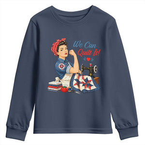 Funny Rosie We Can Quilt It Youth Sweatshirt Quilting Sewing Crafty Joke