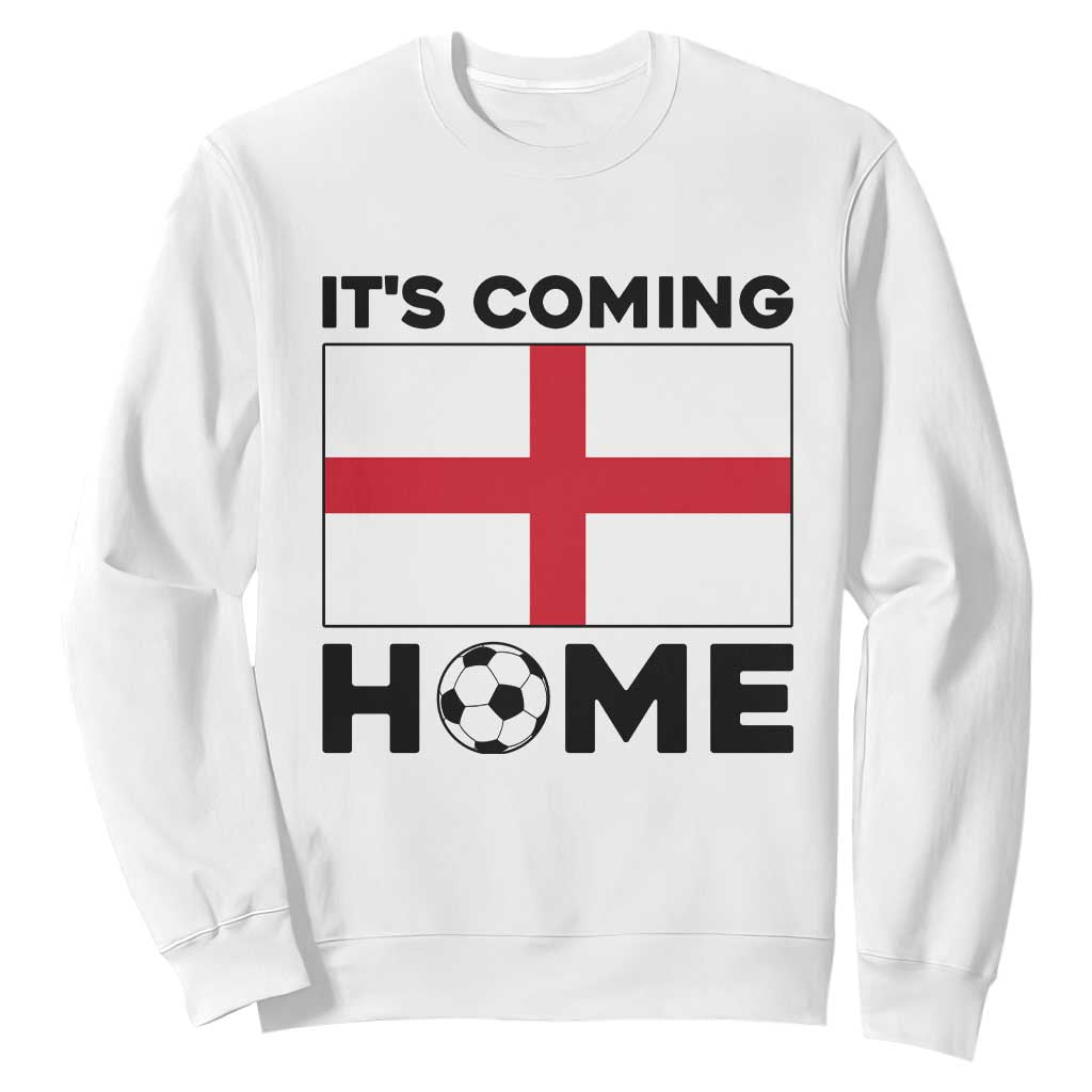 It is Coming Home England Football Flag Sweatshirt Patriotic Soccer Fans St Georges Cross Heritage Pride