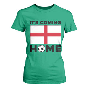 It is Coming Home England Football Flag T Shirt For Women Patriotic Soccer Fans St Georges Cross Heritage Pride
