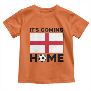 It is Coming Home England Football Flag Toddler T Shirt Patriotic Soccer Fans St Georges Cross Heritage Pride