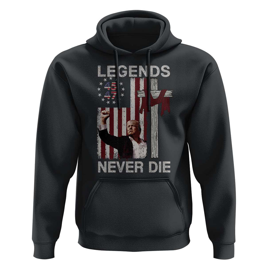 Trump Raised Fist Hoodie Legend Never Die President 45 47 American Betsy Ross Flag Cross TS02 Black Print Your Wear