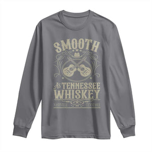 Smooth As Tennessee Whiskey Long Sleeve Shirt Country Music Guitar Drinking Addict TS02 Charcoal Print Your Wear
