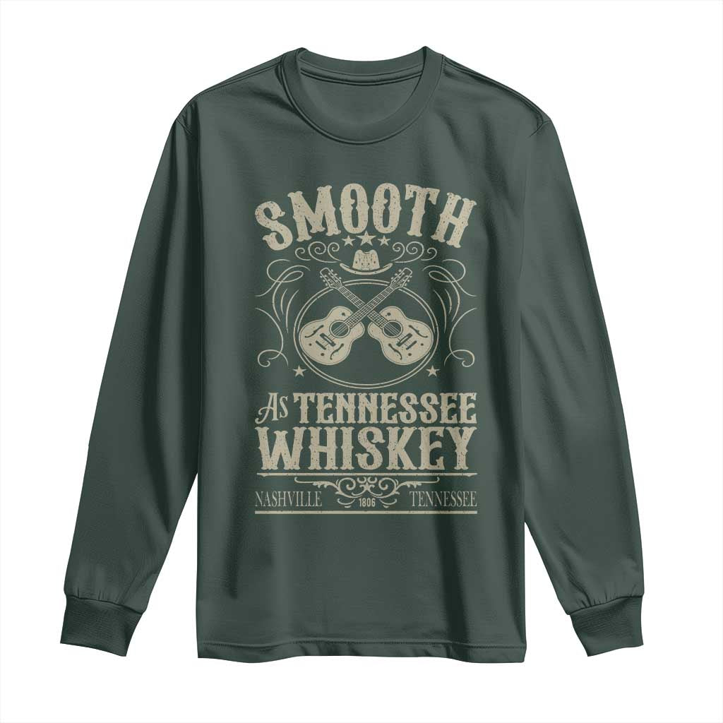 Smooth As Tennessee Whiskey Long Sleeve Shirt Country Music Guitar Drinking Addict TS02 Dark Forest Green Print Your Wear