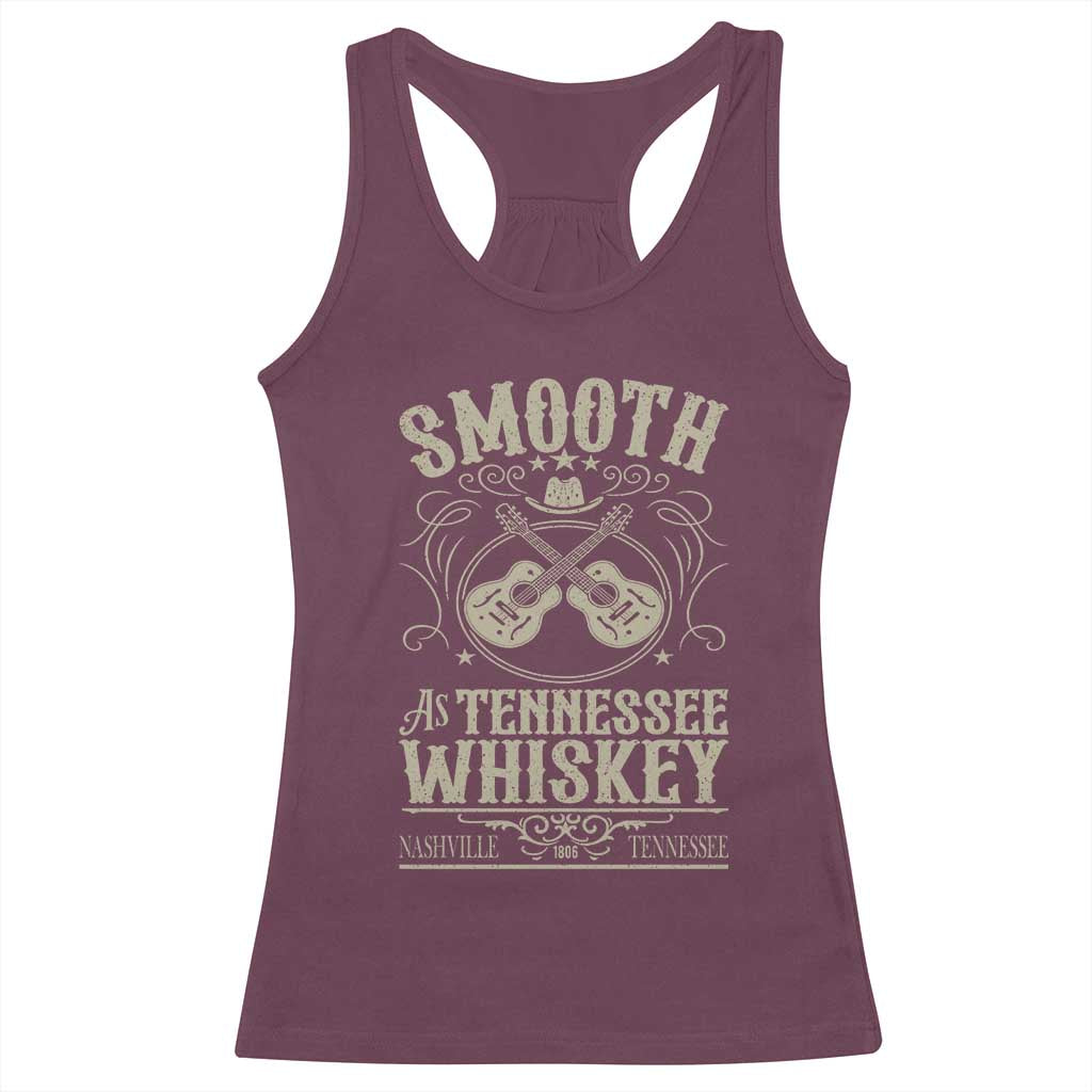 Smooth As Tennessee Whiskey Racerback Tank Top Country Music Guitar Drinking Addict TS02 Maroon Print Your Wear