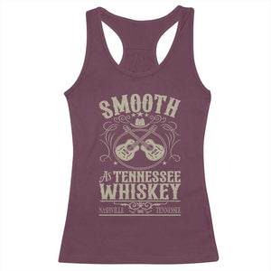 Smooth As Tennessee Whiskey Racerback Tank Top Country Music Guitar Drinking Addict TS02 Maroon Print Your Wear