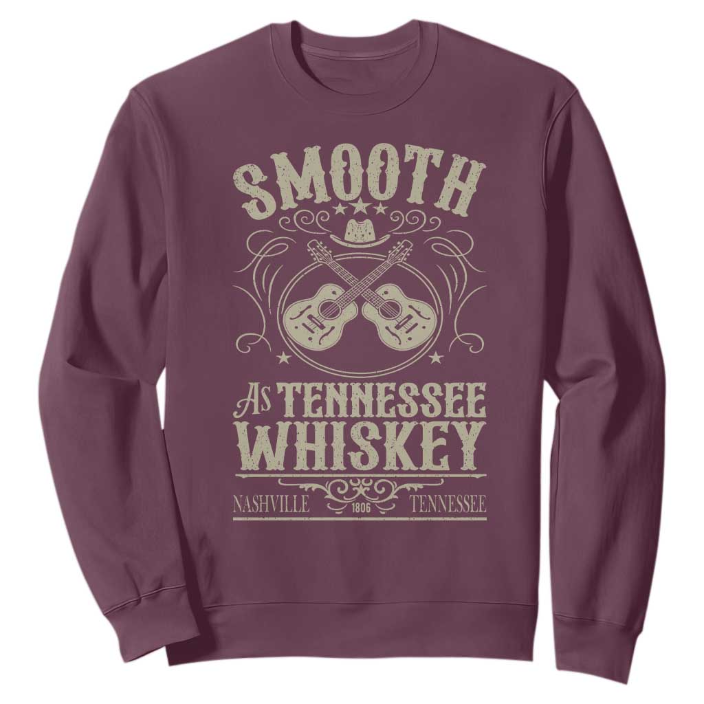 Smooth As Tennessee Whiskey Sweatshirt Country Music Guitar Drinking Addict TS02 Maroon Print Your Wear