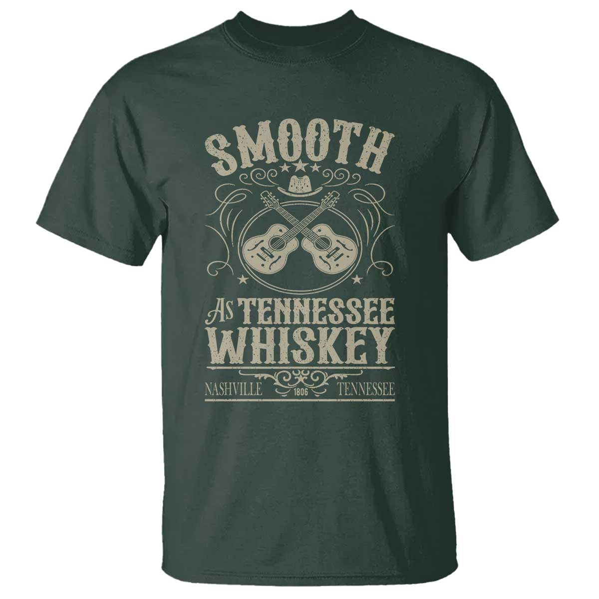 Smooth As Tennessee Whiskey T Shirt Country Music Guitar Drinking Addict TS02 Dark Forest Green Print Your Wear