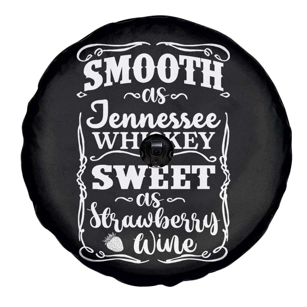 Smooth As Tennessee Whiskey Spare Tire Cover Sweet As Strawberry Wine Country Love TS02 Print Your Wear