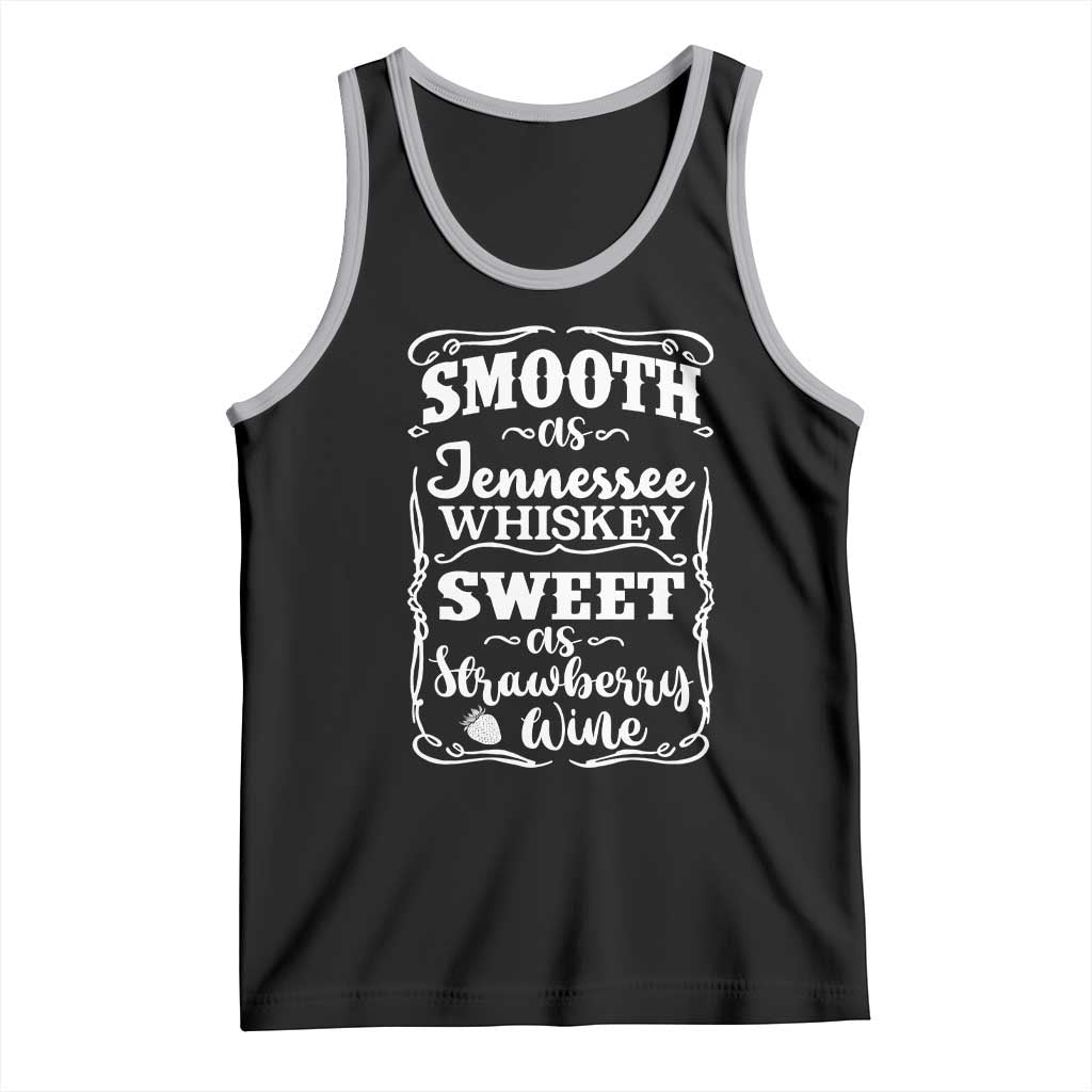 Smooth As Tennessee Whiskey Tank Top Sweet As Strawberry Wine Country Love TS02 Black Athletic Heather Print Your Wear