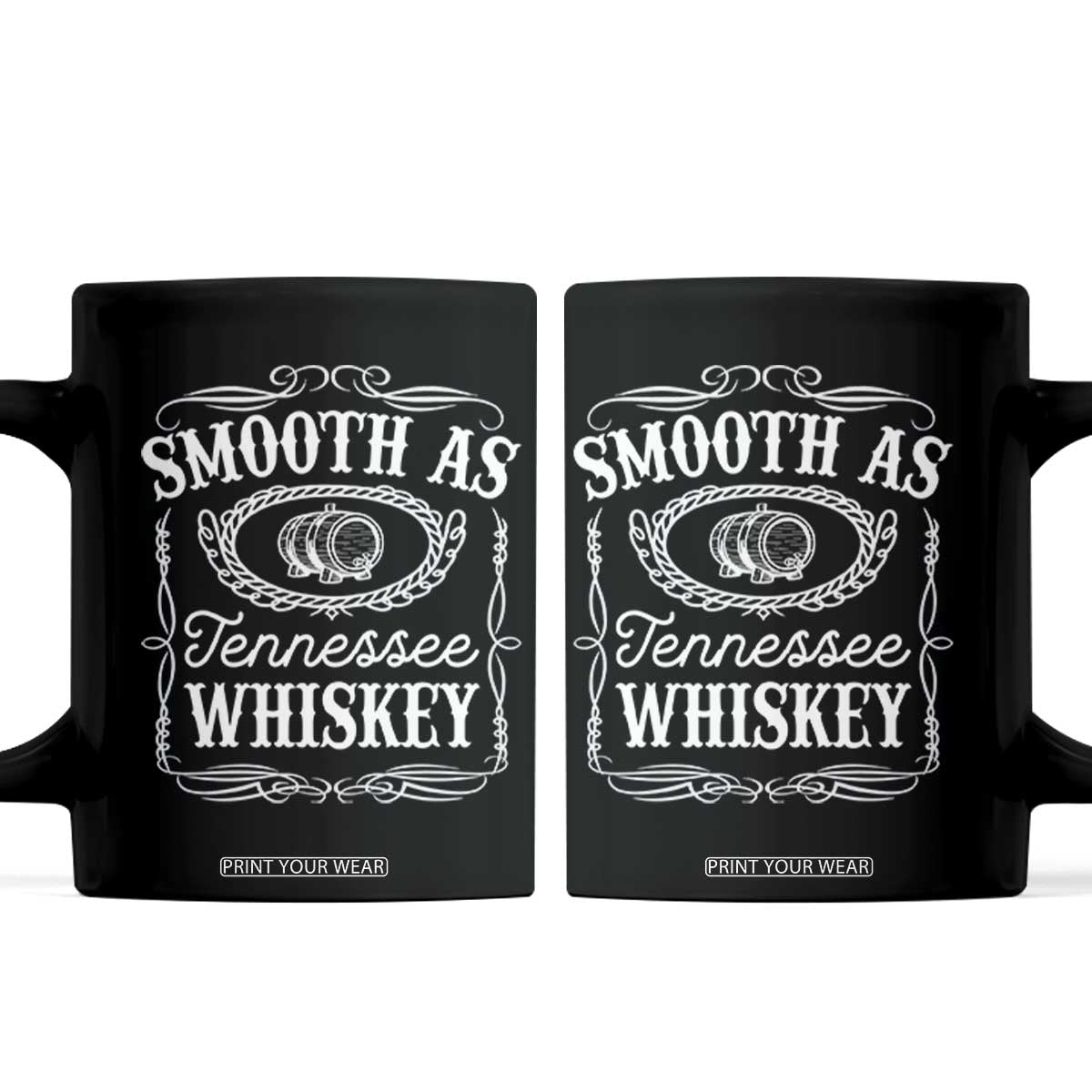 Smooth As Tennessee Whiskey Distillery Barrel Vintage Coffee Mug TS02 Black Print Your Wear
