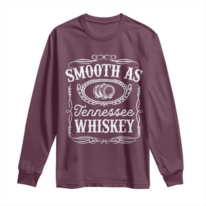 Smooth As Tennessee Whiskey Distillery Barrel Vintage Long Sleeve Shirt TS02 Maroon Print Your Wear