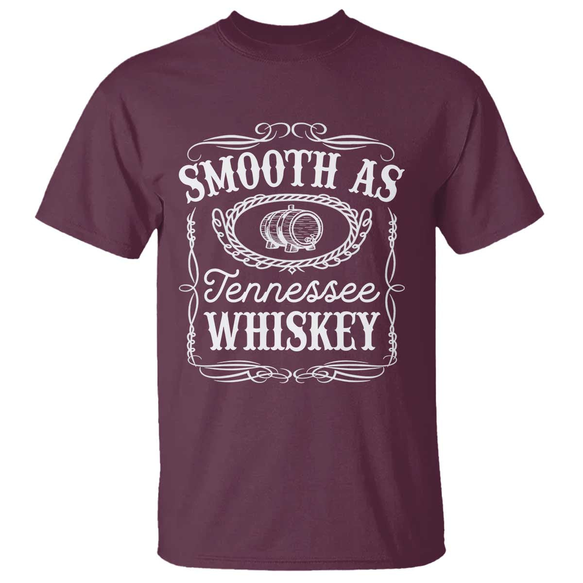 Smooth As Tennessee Whiskey Distillery Barrel Vintage T Shirt TS02 Maroon Print Your Wear