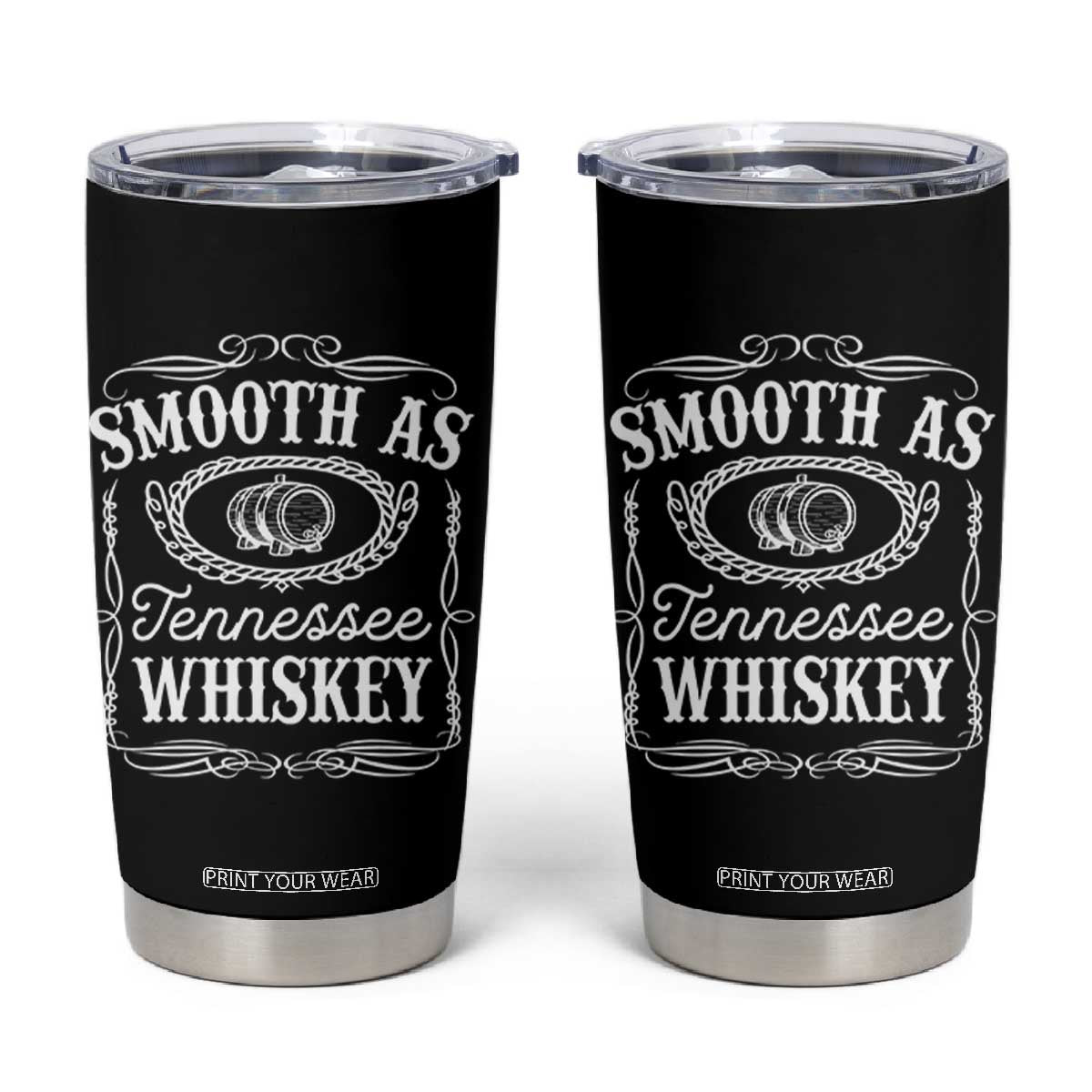 Smooth As Tennessee Whiskey Distillery Barrel Vintage Tumbler Cup TS02 Black Print Your Wear