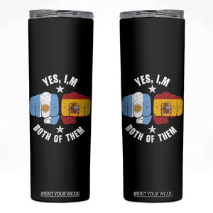 Yes Im Both Of Them Argentina Spain Fist Bump Graphic Skinny Tumbler Proud Spanish Argentine Dual Heritage Pride Match Day