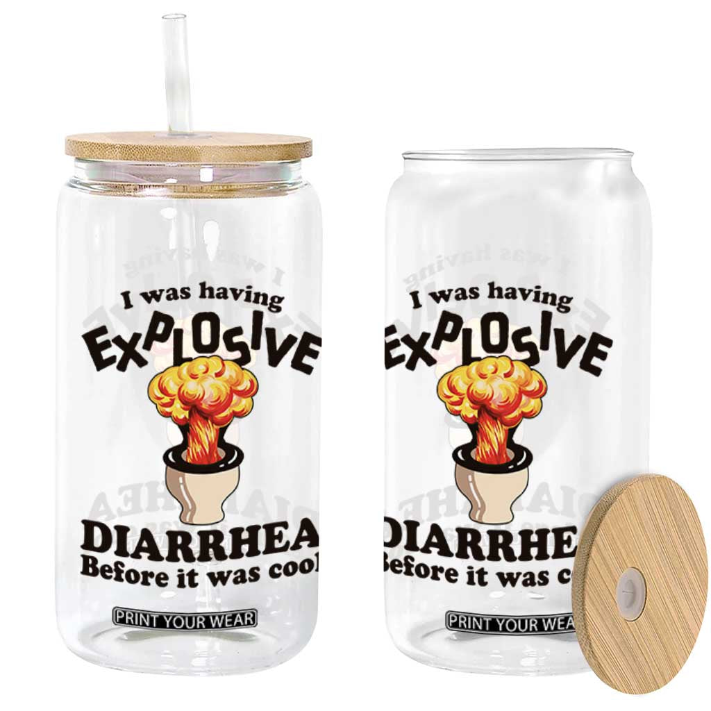 Funny Toilet Mushroom Cloud Gag Graphic Glass Can I Was Having Explosive Diarrhea Before It Was Cool