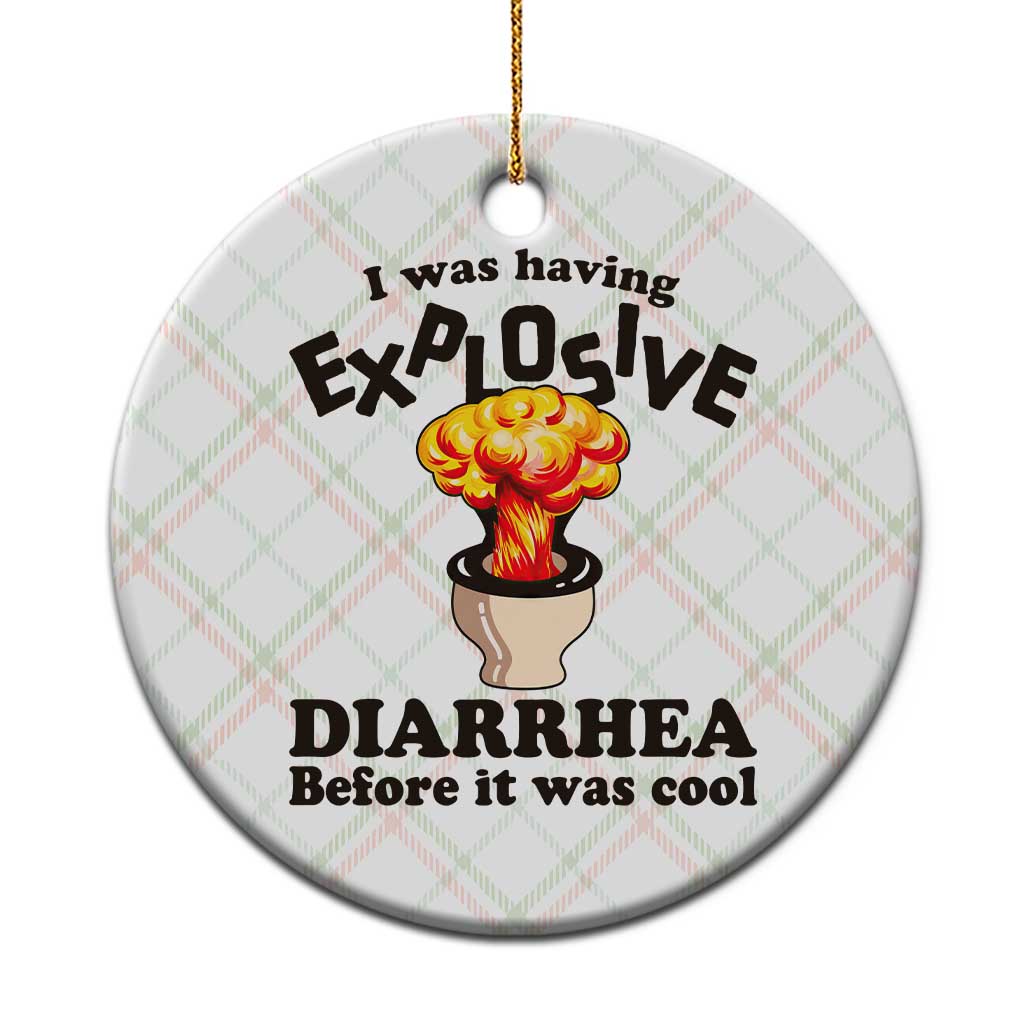 Funny Toilet Mushroom Cloud Gag Graphic Ceramic Ornament I Was Having Explosive Diarrhea Before It Was Cool