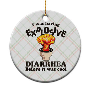 Funny Toilet Mushroom Cloud Gag Graphic Ceramic Ornament I Was Having Explosive Diarrhea Before It Was Cool
