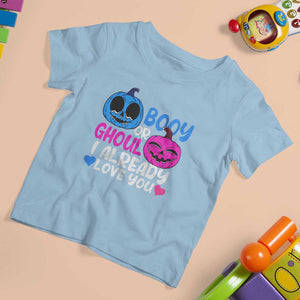 Halloween Gender Reveal T Shirt For Kid Boy Or Girl I Already Love You Blue Or Pink Cute Pumpkin Baby Shower TS02 Light Blue Print Your Wear