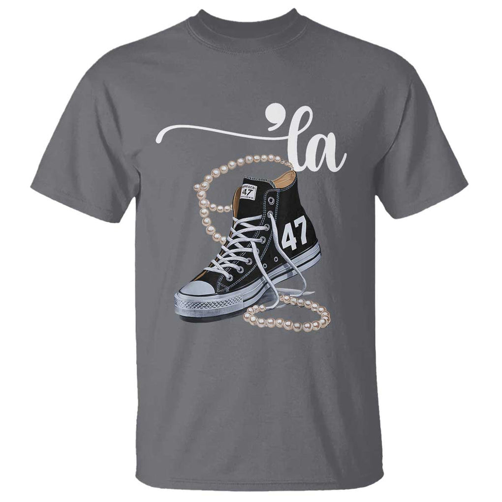 Kamala 2024 T Shirt Harris Comma La 47 Chuck And Pearls TS02 Charcoal Print Your Wear