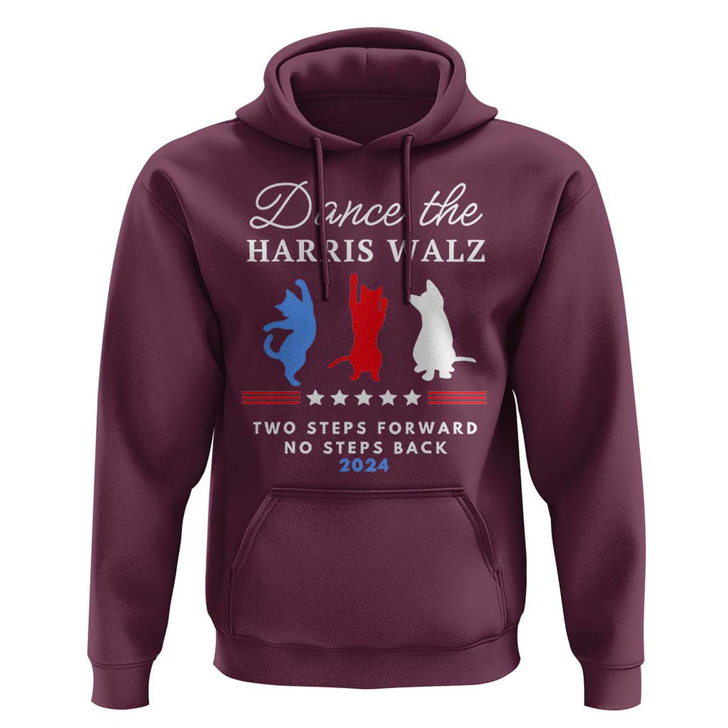 Dance The Harris Walz 2024 Hoodie Two Steps Forward No Steps Back TS02 Maroon Print Your Wear