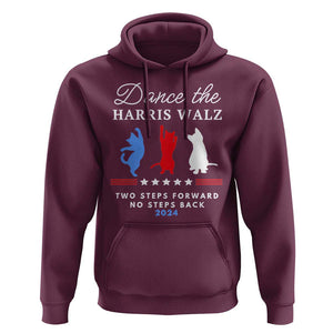 Dance The Harris Walz 2024 Hoodie Two Steps Forward No Steps Back TS02 Maroon Print Your Wear