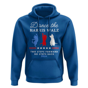 Dance The Harris Walz 2024 Hoodie Two Steps Forward No Steps Back TS02 Royal Blue Print Your Wear