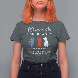 Dance The Harris Walz 2024 T Shirt For Women Two Steps Forward No Steps Back TS02 Dark Heather Print Your Wear