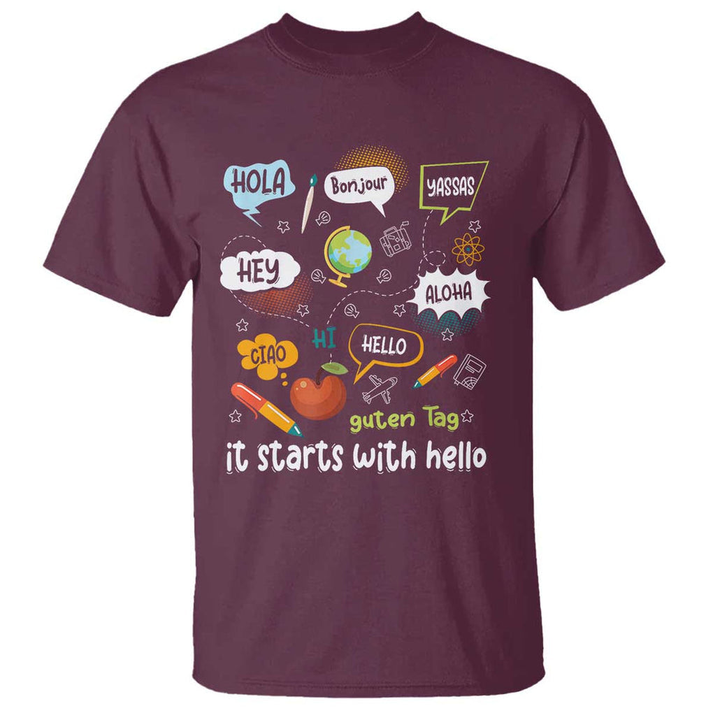 Inclusion Matters T Shirt It Starts With Hello In Languages TS02 Maroon Print Your Wear