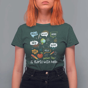 Inclusion Matters T Shirt For Women It Starts With Hello In Languages TS02 Dark Forest Green Print Your Wear
