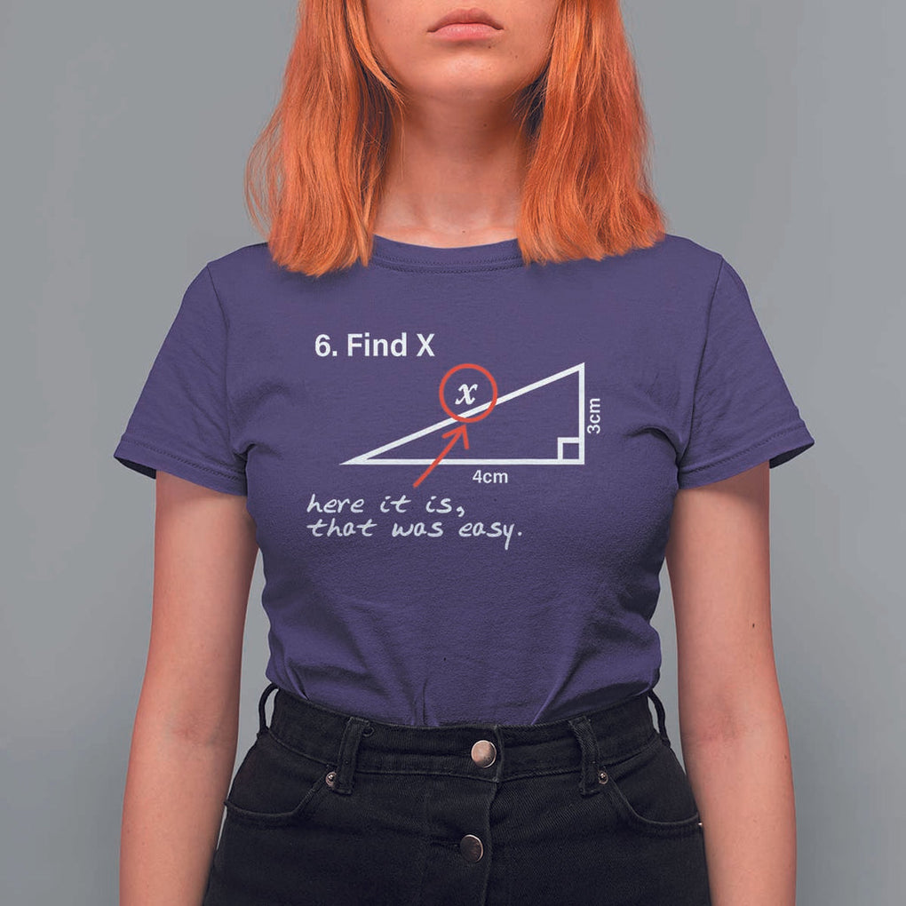 Funny Math T Shirt For Women Find X Here It Is That Was Easy TS02 Purple Print Your Wear