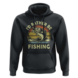 Funny Bass Fishing Hoodie I'd Rather Be Fishing Retro Vintage TS02 Black Print Your Wear