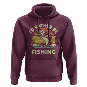 Funny Bass Fishing Hoodie I'd Rather Be Fishing Retro Vintage TS02 Maroon Print Your Wear